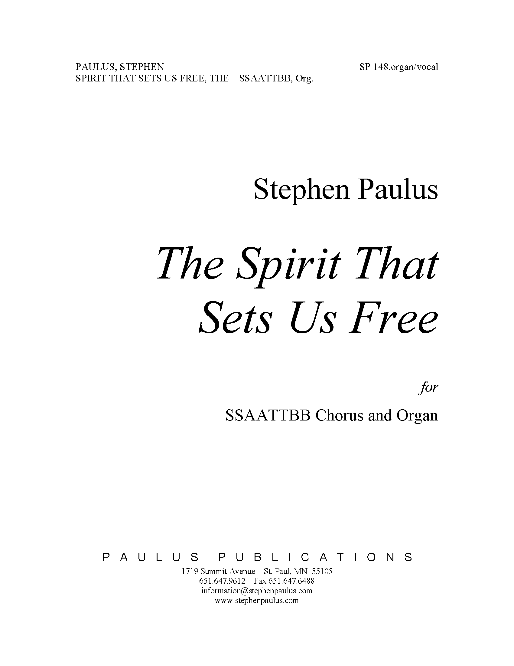 Spirit That Sets Us Free, The for SSAATTBB Chorus & Organ